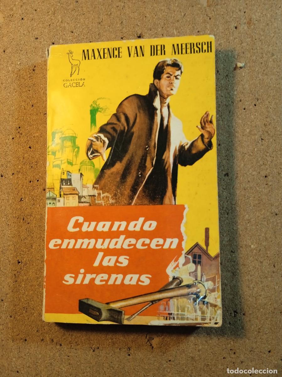 Gebrauchte B&uuml;cher: CUANDO ENMUDECEN LAS SIRENAS DE MAXENCE VAN DER MEERSCH