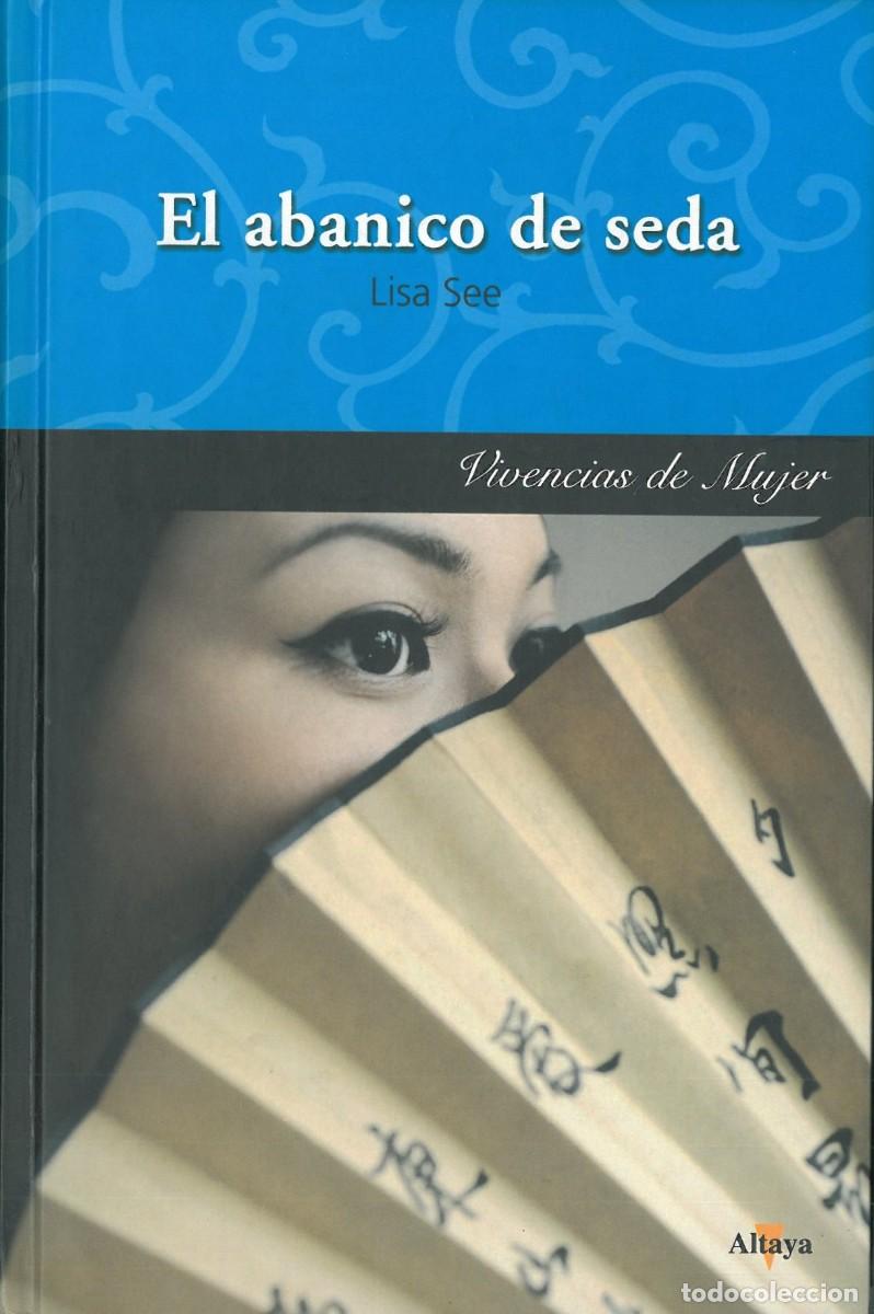 Libri di seconda mano: El abanico de seda - See, Lisa