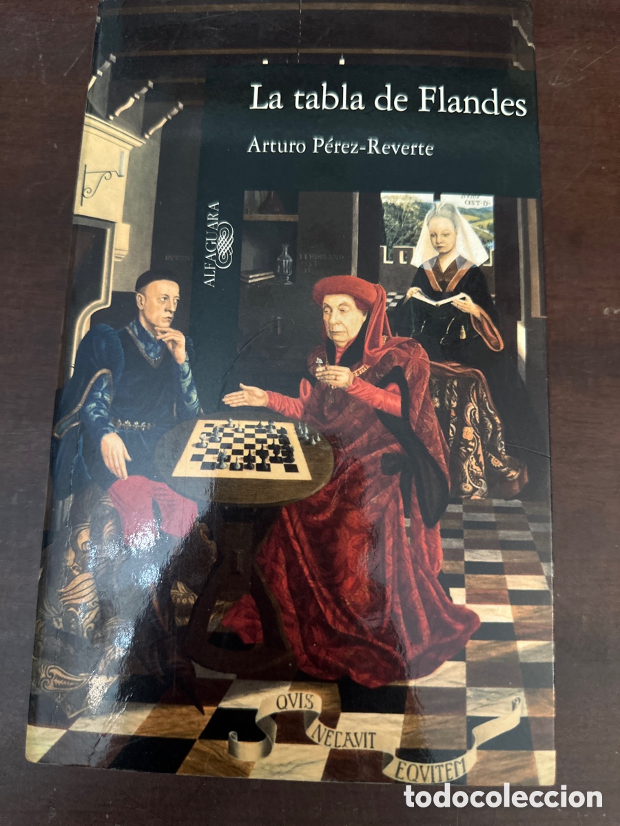 Libros de segunda mano: LA TABLA DE FLANDES. ARTURO PEREZ-REVERTE. ALFAGUARA