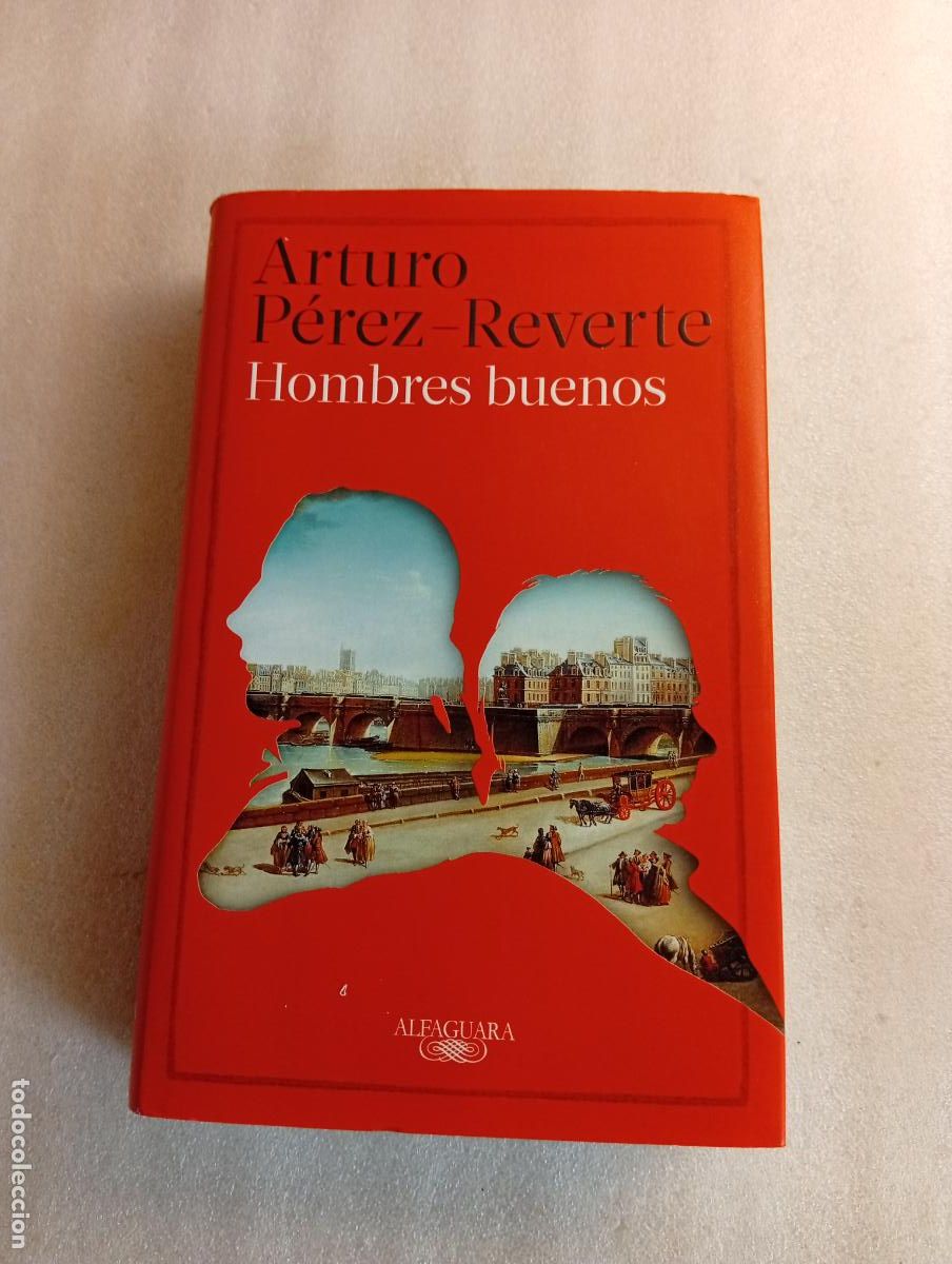 Libros de segunda mano: HOMBRES BUENOS - ARTURO P&Eacute;REZ-REVERTE