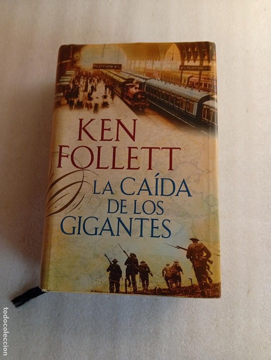 Libros de segunda mano: LA CA&Iacute;DA DE LOS GIGANTES - KEN FOLLETT