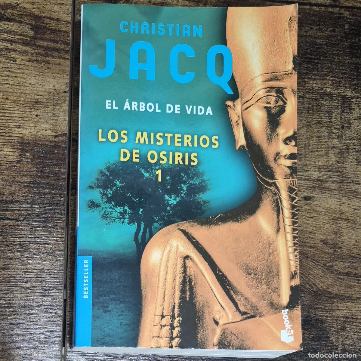 Libros de segunda mano: EL &Aacute;RBOL DE LA VIDA (LOS MISTERIOS DE OSIRIS 1) - CHRISTIAN JACQ