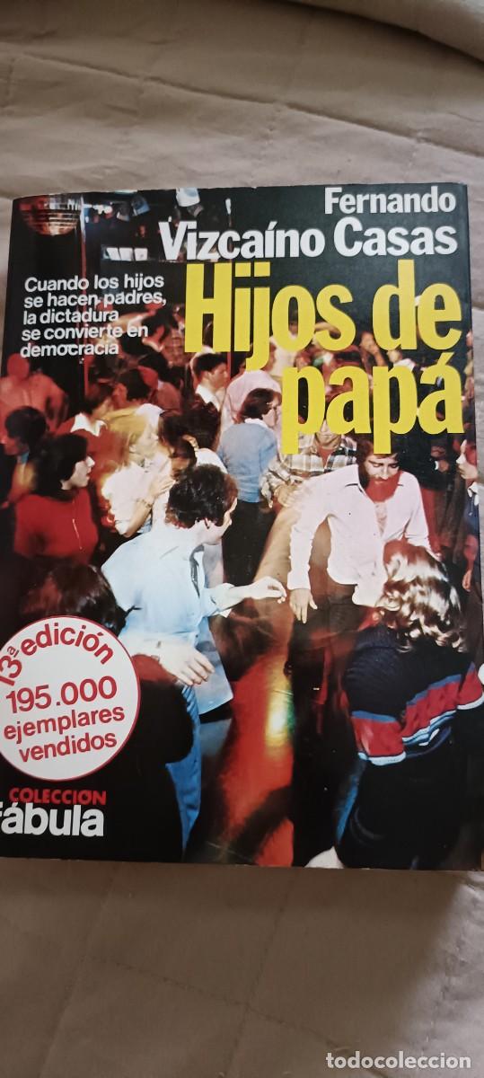 Libri di seconda mano: Hijos de pap&aacute;.F.Vizcaino Casas