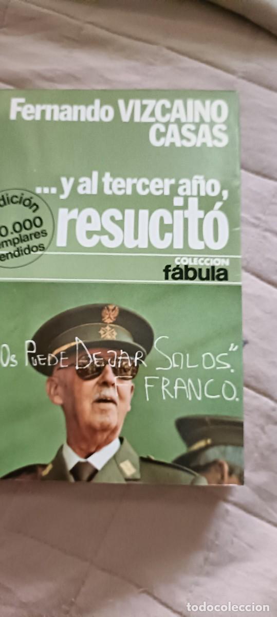 Libri di seconda mano: Y al tercer a&ntilde;o resucit&oacute;.F.Vizcaino Casas