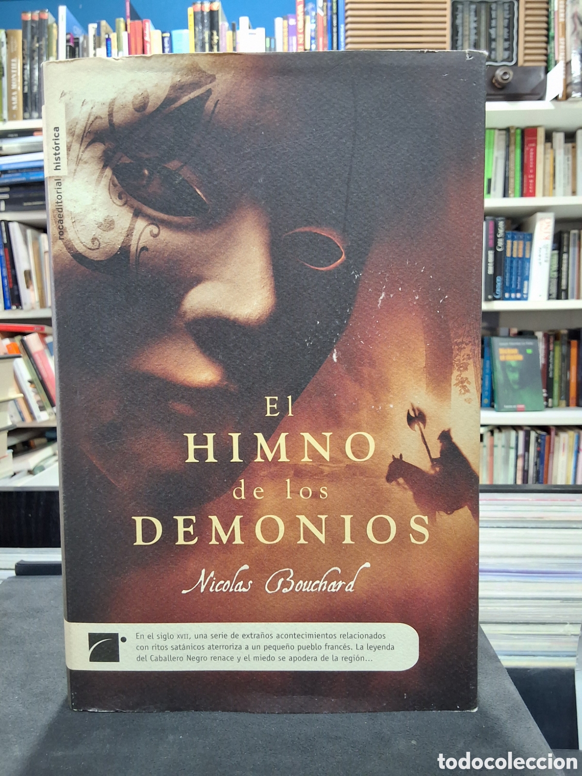 Libros de segunda mano: EL HIMNO DE LOS DEMONIOS - NICOLAS BOUCHARD - ENV&Iacute;O DESDE 2,50&euro;