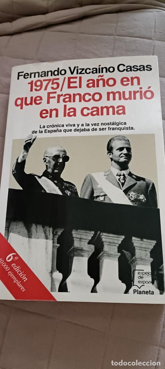 Libros de segunda mano: 1975/el a&ntilde;o que Franco muri&oacute; en la cama