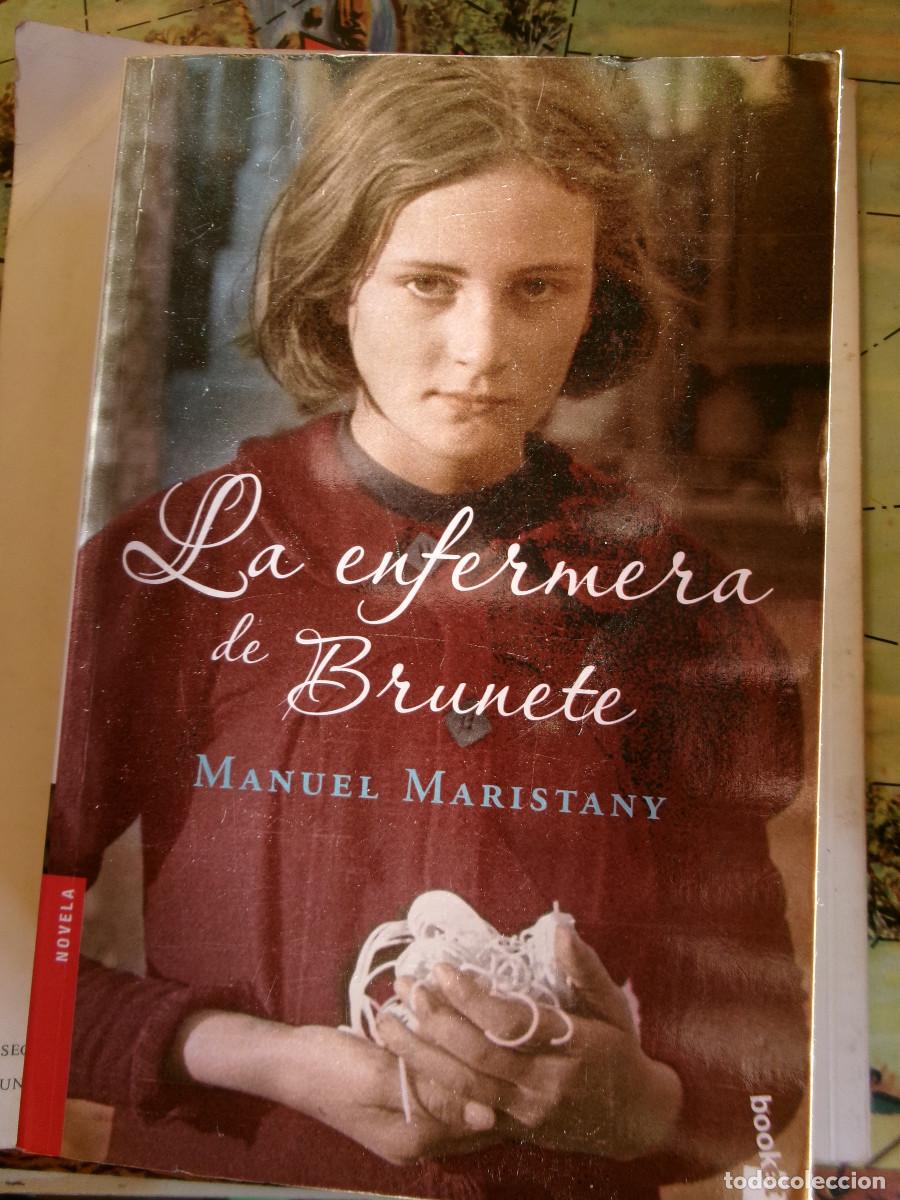Libros de segunda mano: La enfermera de Brunete de Manuel Maristany