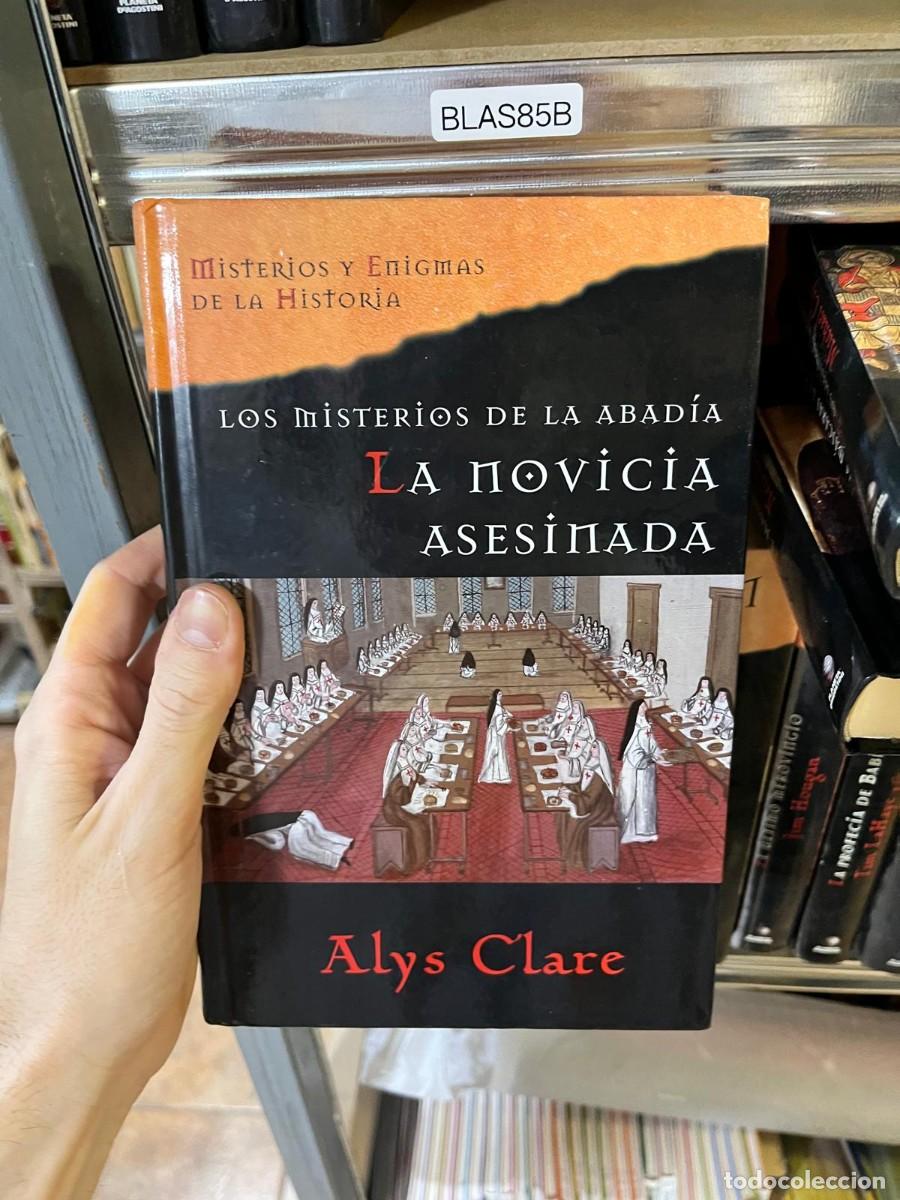 Libros de segunda mano: BLAS85B &mdash; Misterios y Enigmas de la Historia &mdash; Los misterios de la abad&iacute;a: La novicia asesinada &mdash; Al
