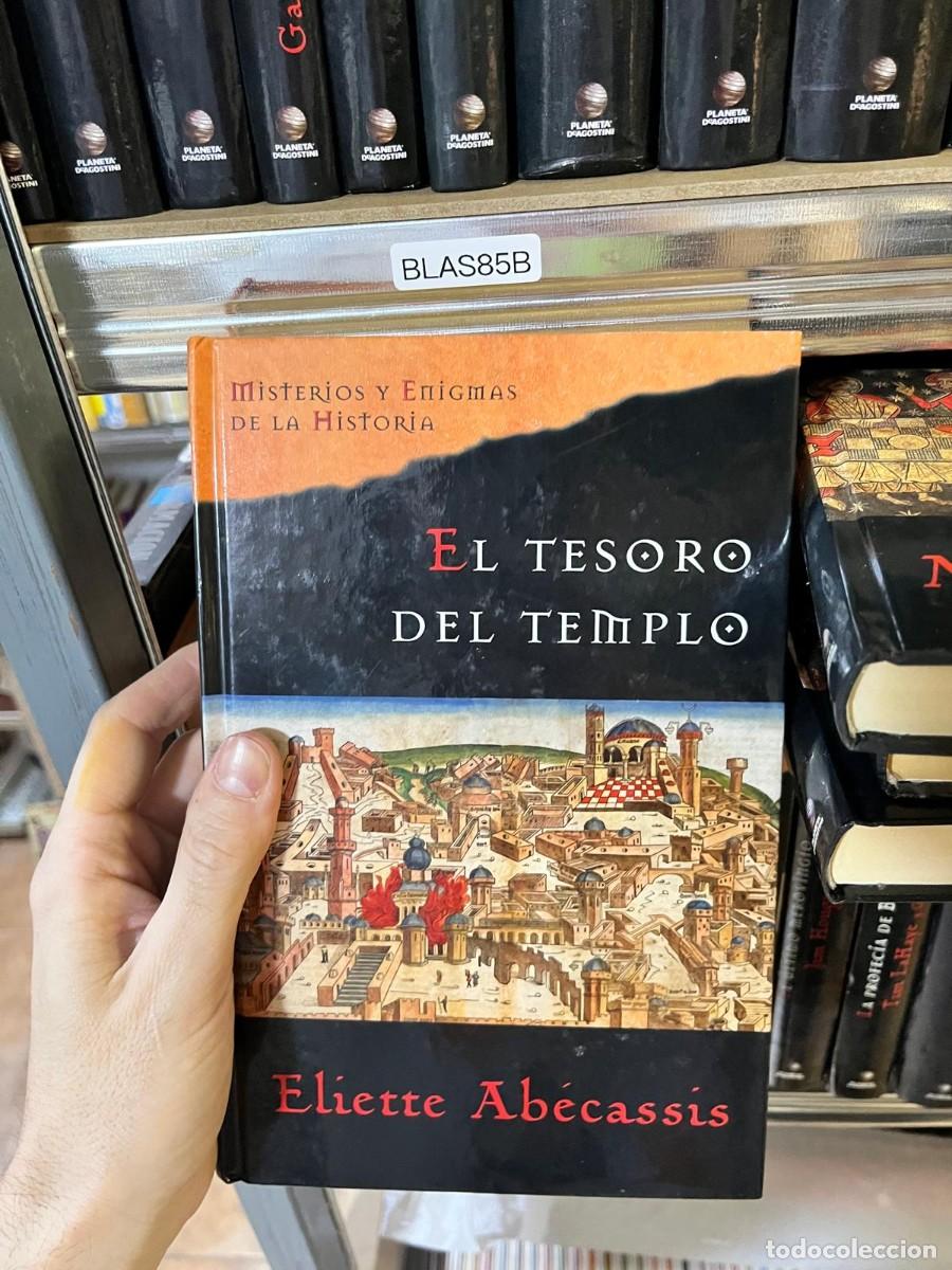 Libros de segunda mano: BLAS85B &mdash; Misterios y Enigmas de la Historia &mdash; El tesoro del templo &mdash; Eliette Ab&eacute;cassis &mdash; Thriller a