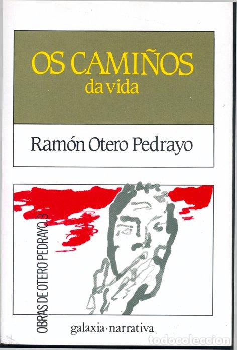 Libros de segunda mano: Os Cami&ntilde;os Da Vida - Otero Pedrayo, Ramon - Editorial Galaxia - Literaria, 87
