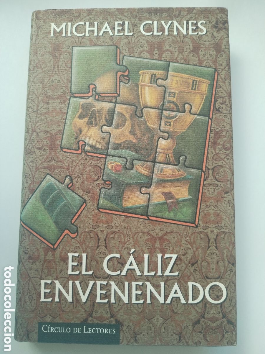 Libros de segunda mano: EL C&Aacute;LIZ ENVENENADO/MICHAEL CLYNES