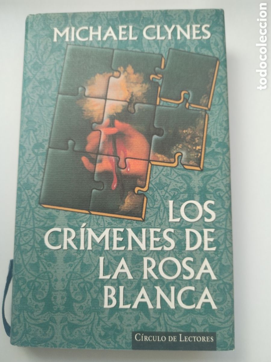 Libros de segunda mano: LOS CR&Iacute;MENES DE LA ROSA BLANCA/MICHAEL CLYNES