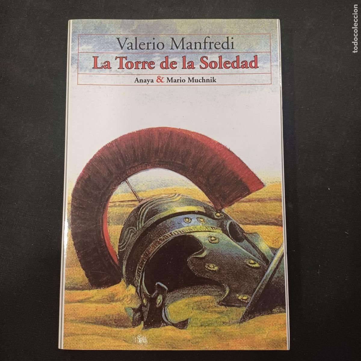 Libros de segunda mano: LA TORRE DE LA SOLEDAD/VALERIO MANFREDI.