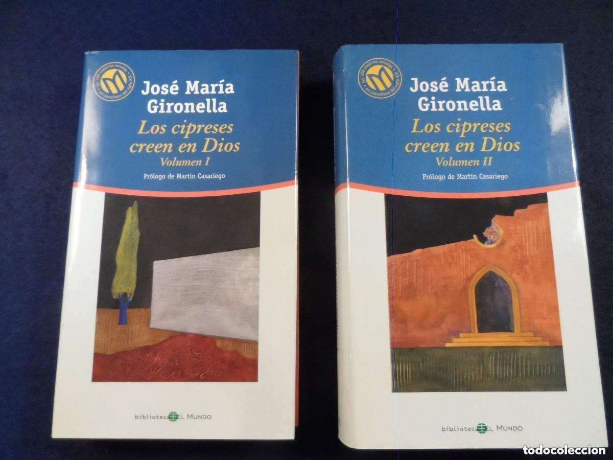 Libros de segunda mano: LOS CIPRESES CREEN EN DIOS. JOSE MARIA GIRONELLA. VOLUMEN I Y II. BIBLIOTECA EL MUNDO