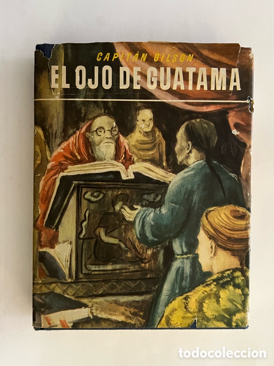 Libros de segunda mano: CAPIT&Aacute;N GILSON. EL OJO DE GUATAMA. ILUSTR. DE J. SERRA MASANA (a.1949) Seix y Barral