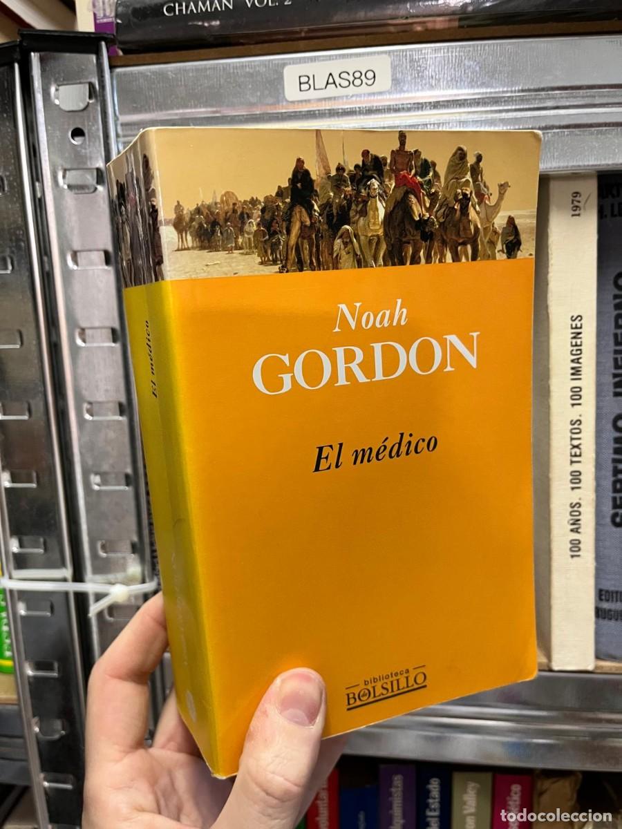 Libros de segunda mano: BLAS89 - El M&eacute;dico &mdash; Noah Gordon. Biblioteca Bolsillo.