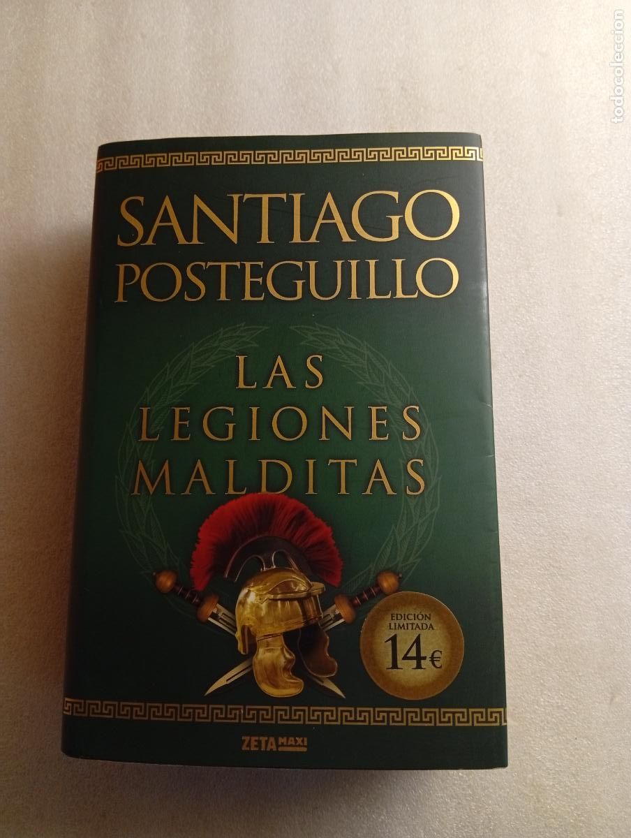 Libros de segunda mano: LAS LEGIONES MALDITAS - SANTIAGO POSTEGUILLO