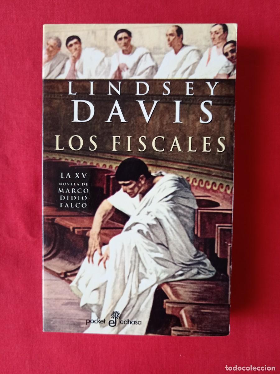 Libros de segunda mano: LOS FISCALES. LA XV NOVELA DE MARCO DIDIO FALCO. LINDSEY DAVIS. POCKET EDHASA 2007 1 REIMPRE