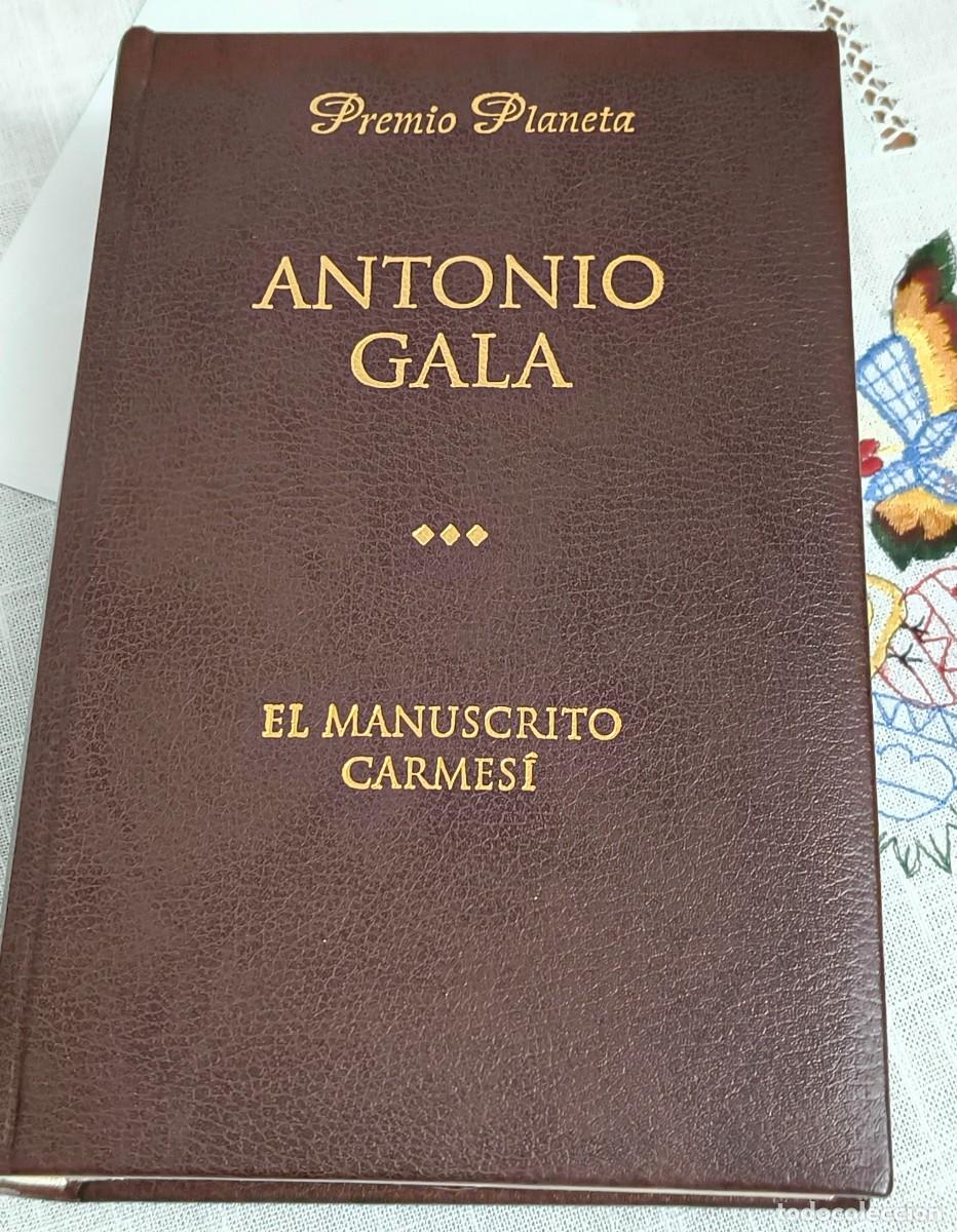 Libros de segunda mano: LIBRO |ANTONIO GALA - MANUSCRITO CARMES&Iacute;