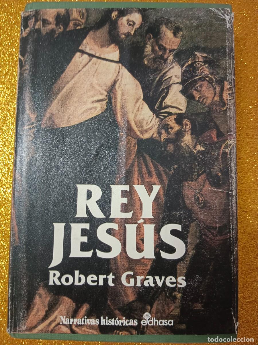 Libros de segunda mano: REY JES&Uacute;S. ROBERT GRAVES - Foto 2