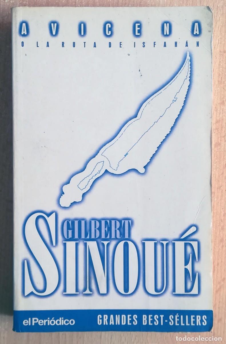 Libros de segunda mano: Avicena o la ruta de Isfah&aacute;n (Gilbert Sinou&eacute;) El peri&oacute;dico