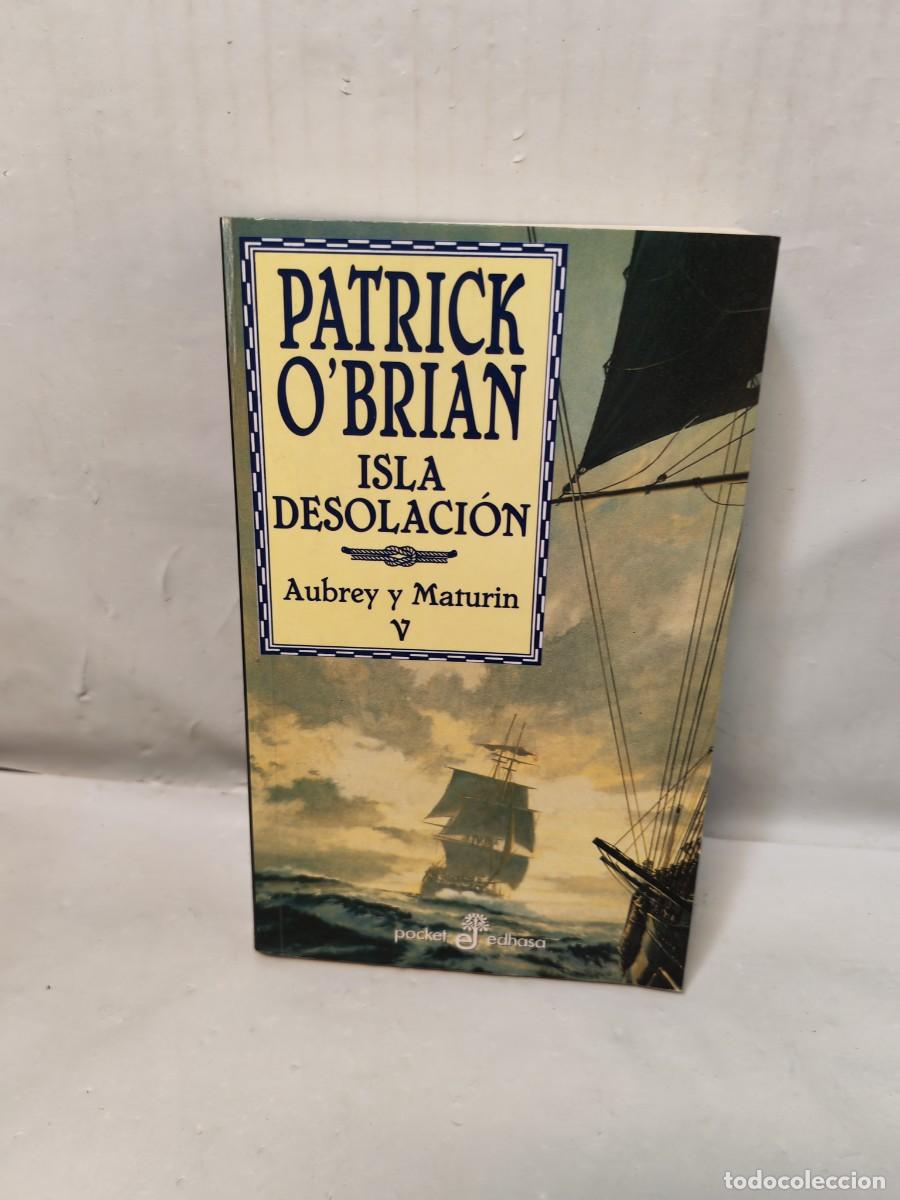 Gebrauchte B&uuml;cher: Isla Desolaci&oacute;n (Serie Aubrey y Maturin V, Colecci&oacute;n: Pocket Edhasa)