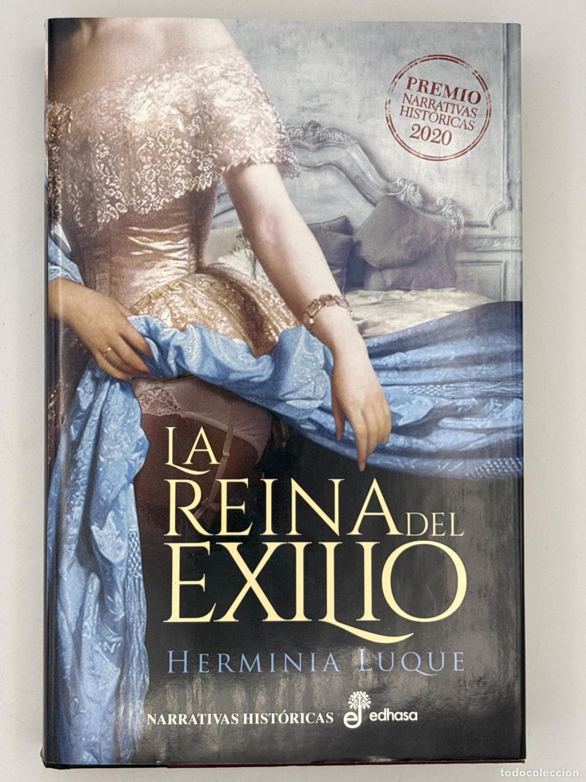Libros de segunda mano: La reina del exilio - ; Herminia Luque