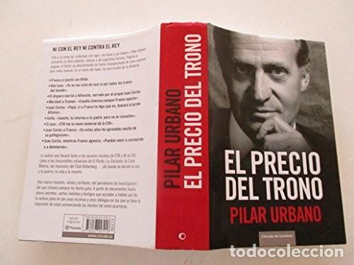 Libros de segunda mano: El precio del trono - Pilar Urbano - Circulo de lectores