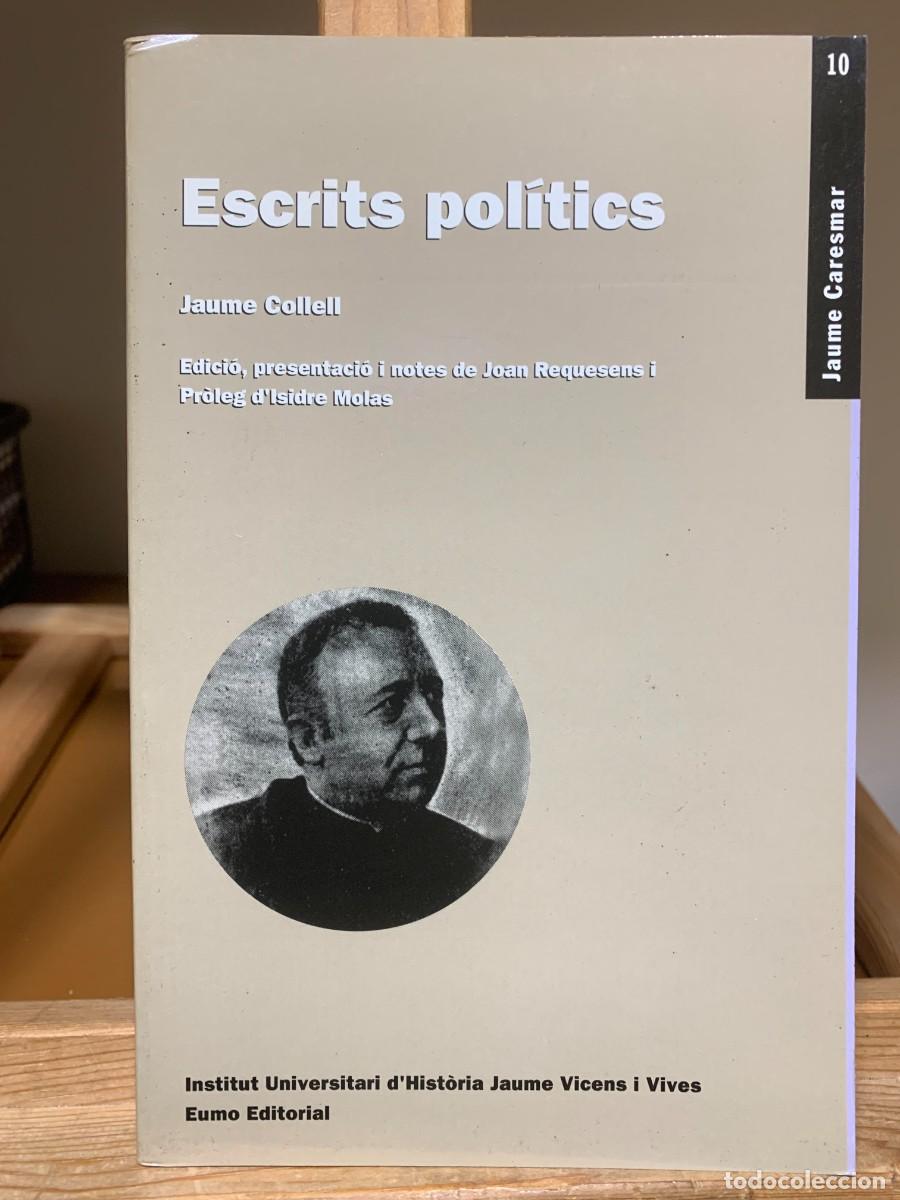 Libros de segunda mano: Escrits pol&iacute;tics de Jaume Collell (Jaume Caresmar) Edici&oacute;n en Catal&aacute;n de Jaume Collell (Autor), ISI