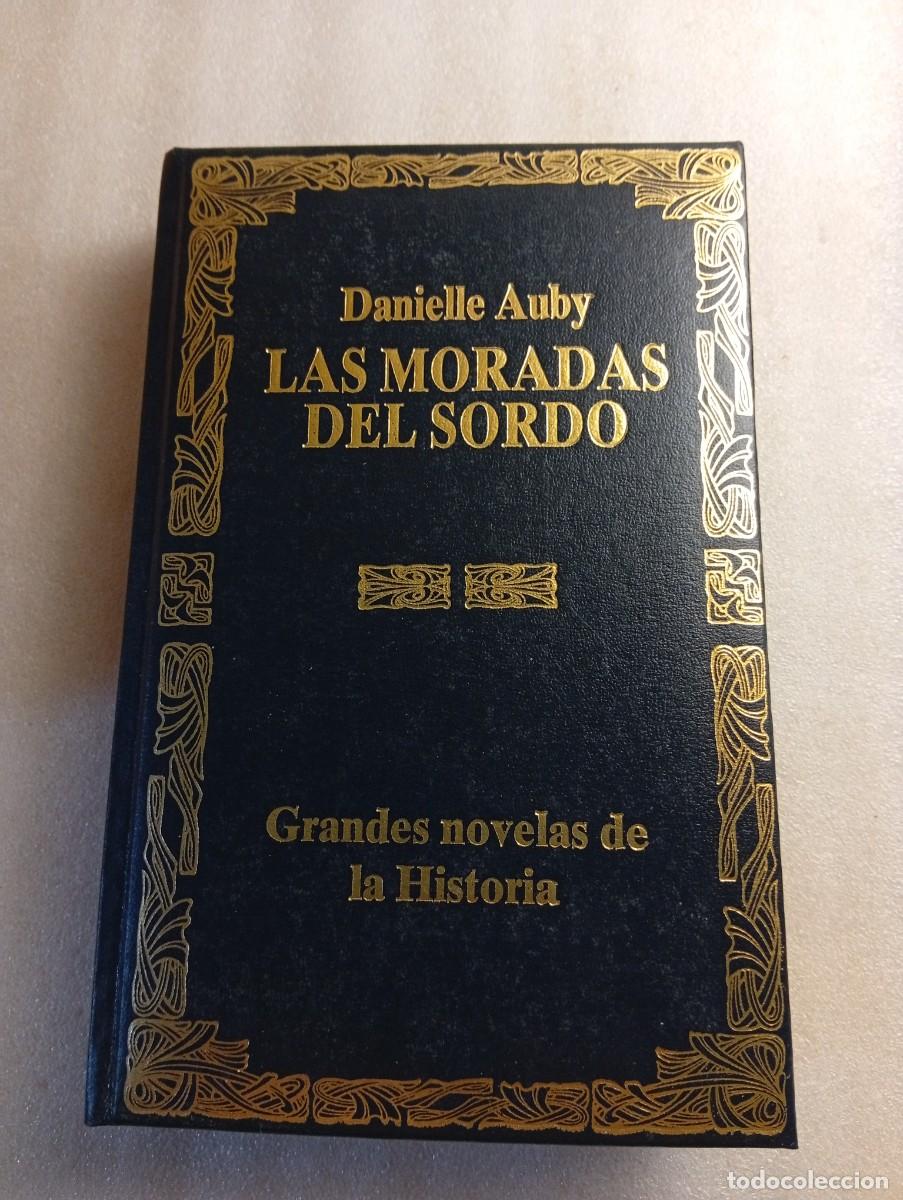 Libros de segunda mano: LAS MORADAS DEL SORDO / DANIELLE AUBY