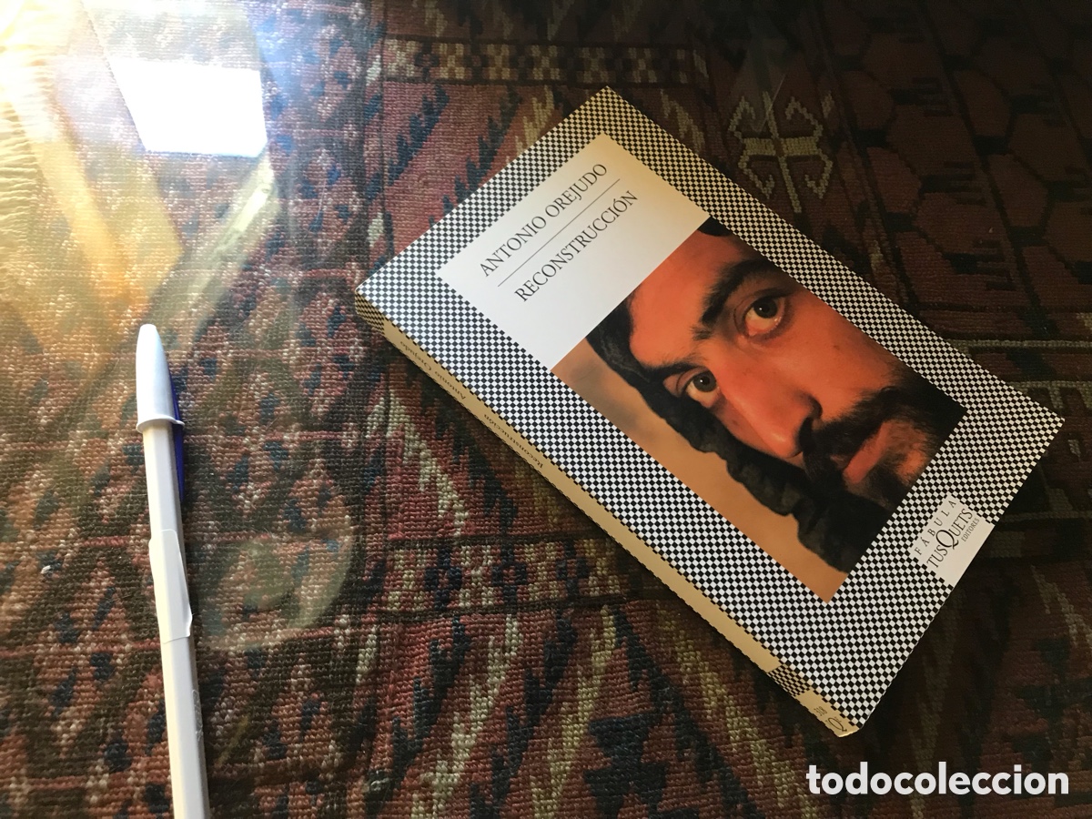 Libros de segunda mano: Reconstrucci&oacute;n. Antonio Orejudo. Tusquets editores. F&aacute;bula n&ordm; 318