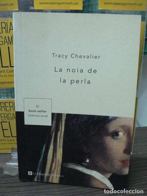 Libros de segunda mano: La Noia de la Perla - Chevalier Tracy - La Magrana - Butxaca, 058