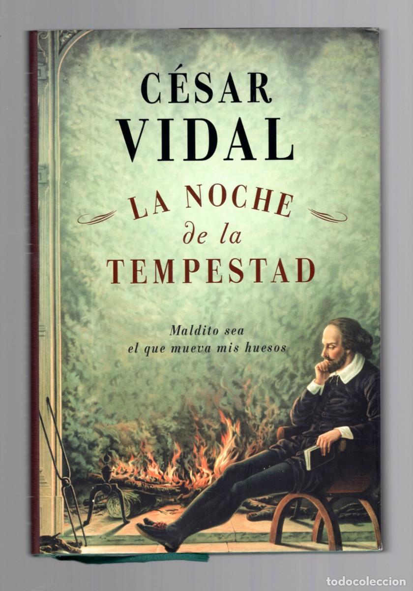 Libros de segunda mano: La noche de la tempestad. C&eacute;sar Vidal - Ediciones Grijalbo, 2007