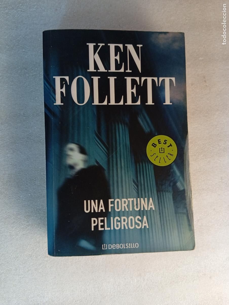 Libros de segunda mano: UNA FORTUNA PELIGROSA - KEN FOLLETT