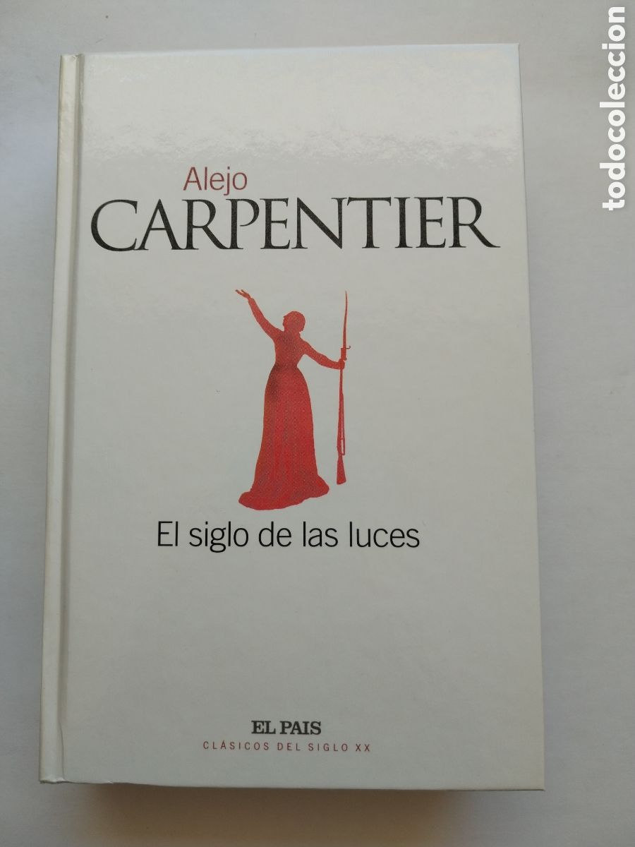 Libros de segunda mano: EL SIGLO DE LAS LUCES/ALEJO CARPENTIER