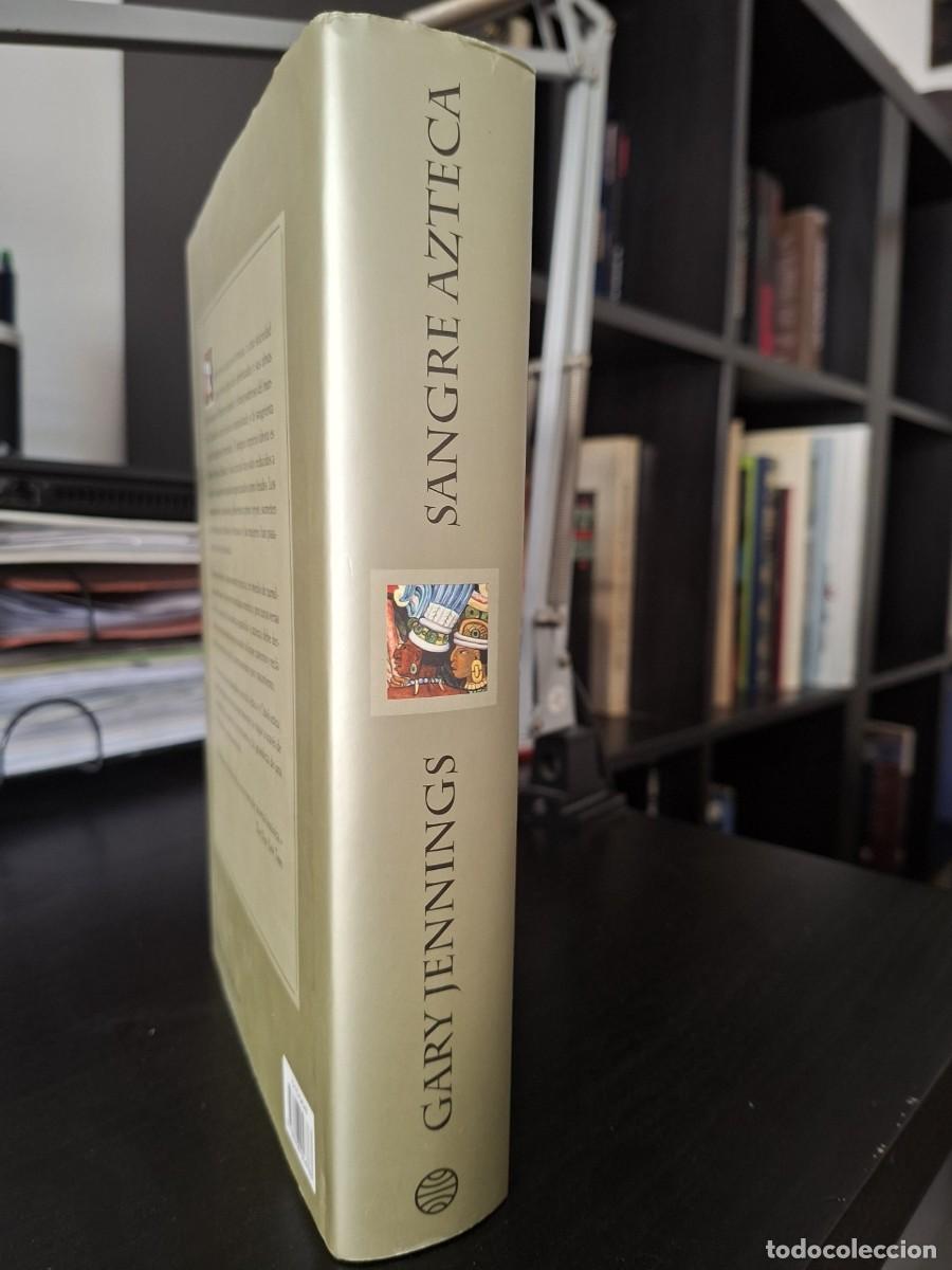 Libros de segunda mano: GARY JENNINGS: SANGRE AZTECA - Foto 2