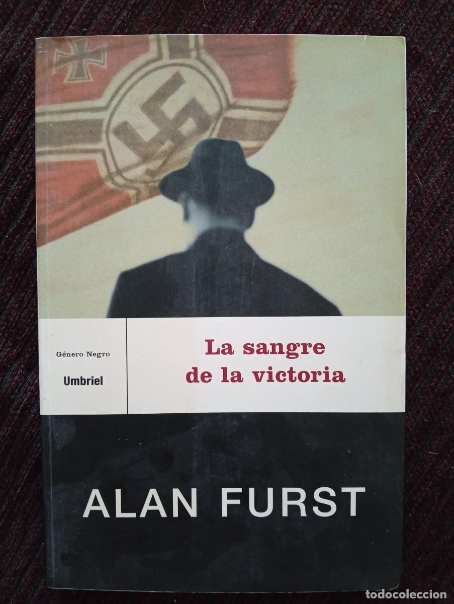 Libros de segunda mano: Alan Furst. La sangre de la victoria
