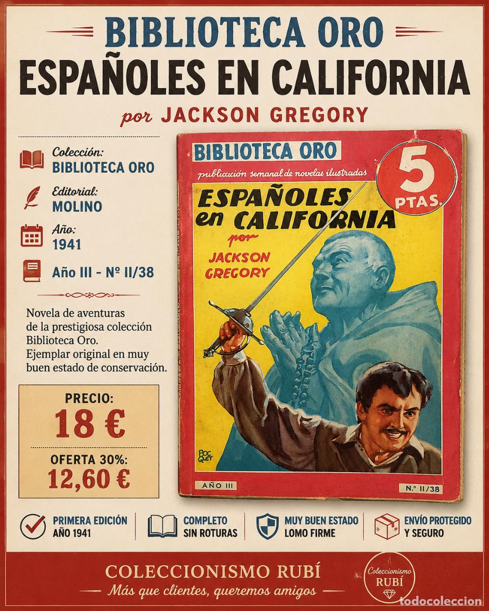 Libros de segunda mano: ESPA&Ntilde;OLES EN CALIFORNIA | JACKSON GREGORY | BIBLIOTECA ORO N.&ordm; II/38 | MOLINO 1941