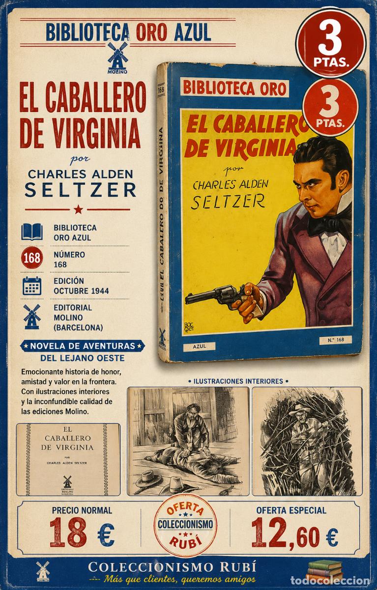 Libros de segunda mano: EL CABALLERO DE VIRGINIA | C. A. SELTZER | BIBLIOTECA ORO AZUL | N.&ordm; 168 | 1944