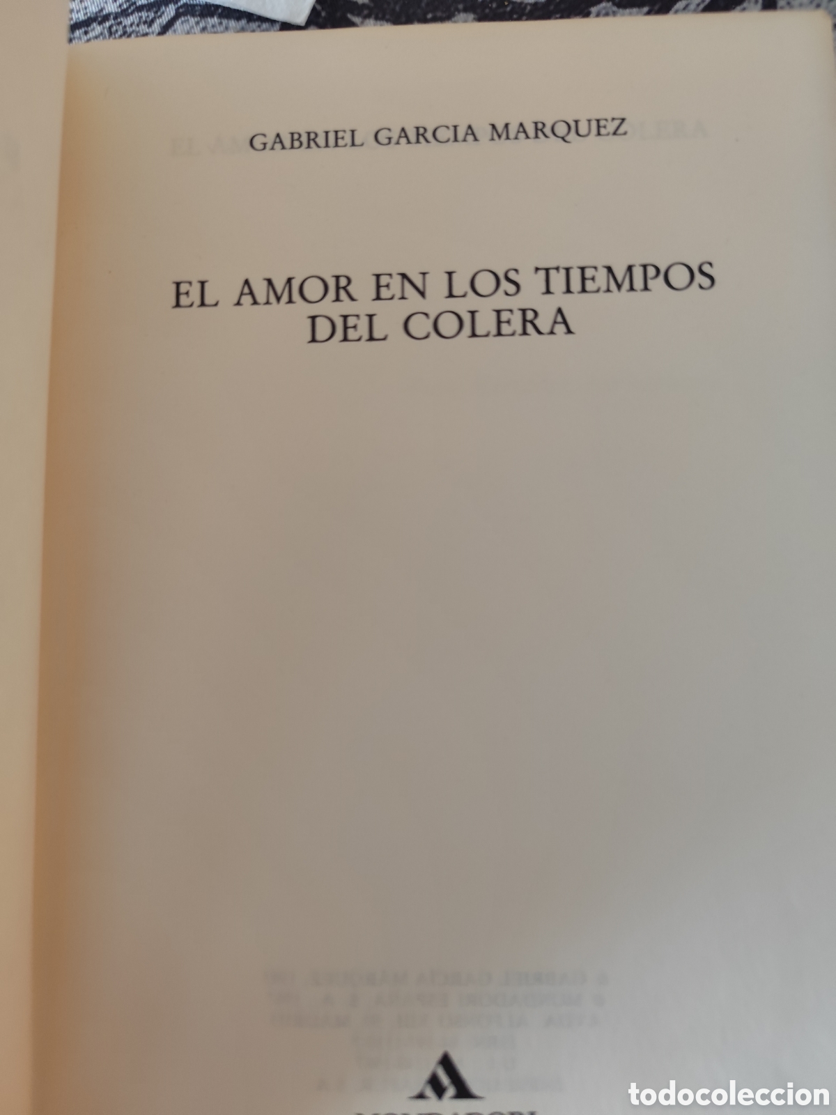 Libros de segunda mano: El amor en los tiempos de c&oacute;lera Garc&iacute;a M&aacute;rquez