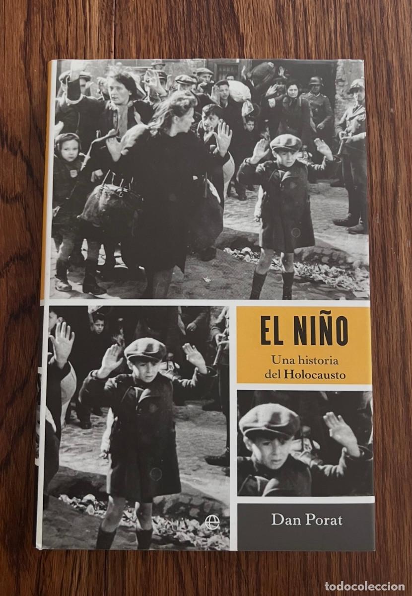 Libros de segunda mano: EL NI&Ntilde;O, Una historia del Holocausto. DAN PORAT. LA ESFERA DE LOS LIBROS. 2011 (1&ordf; EDICI&Oacute;N)