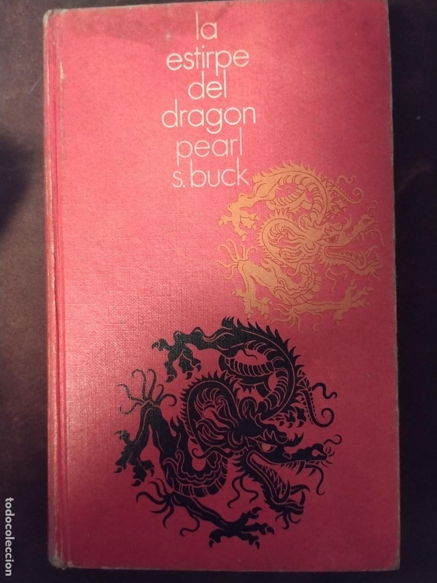 Libros de segunda mano: La estirpe del drag&oacute;n &ndash; Pearl S. Buck &ndash; edici&oacute;n en tapa dura