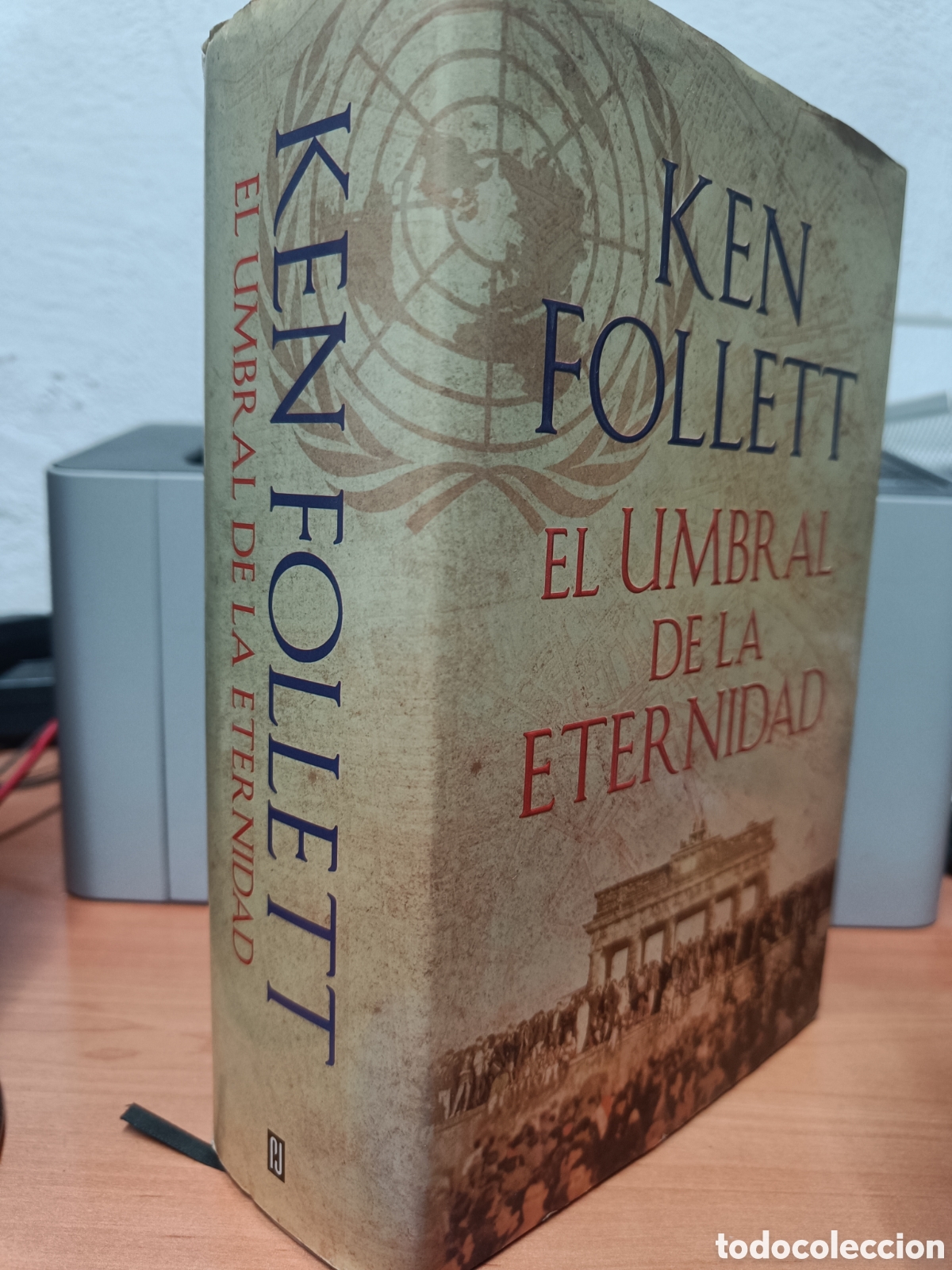 Libros de segunda mano: EL UMBRAL DE LA ETERNIDAD. KEN FOLLETT.