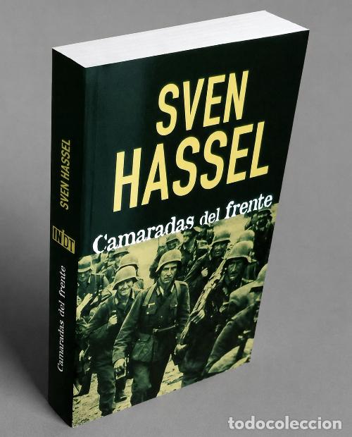 Libros de segunda mano: �F816 - CAMARADAS DEL FRENTE. SVEN HASSEL. SEGUNDA GUERRA MUNDIAL. INEDITA EDITORES 2004.