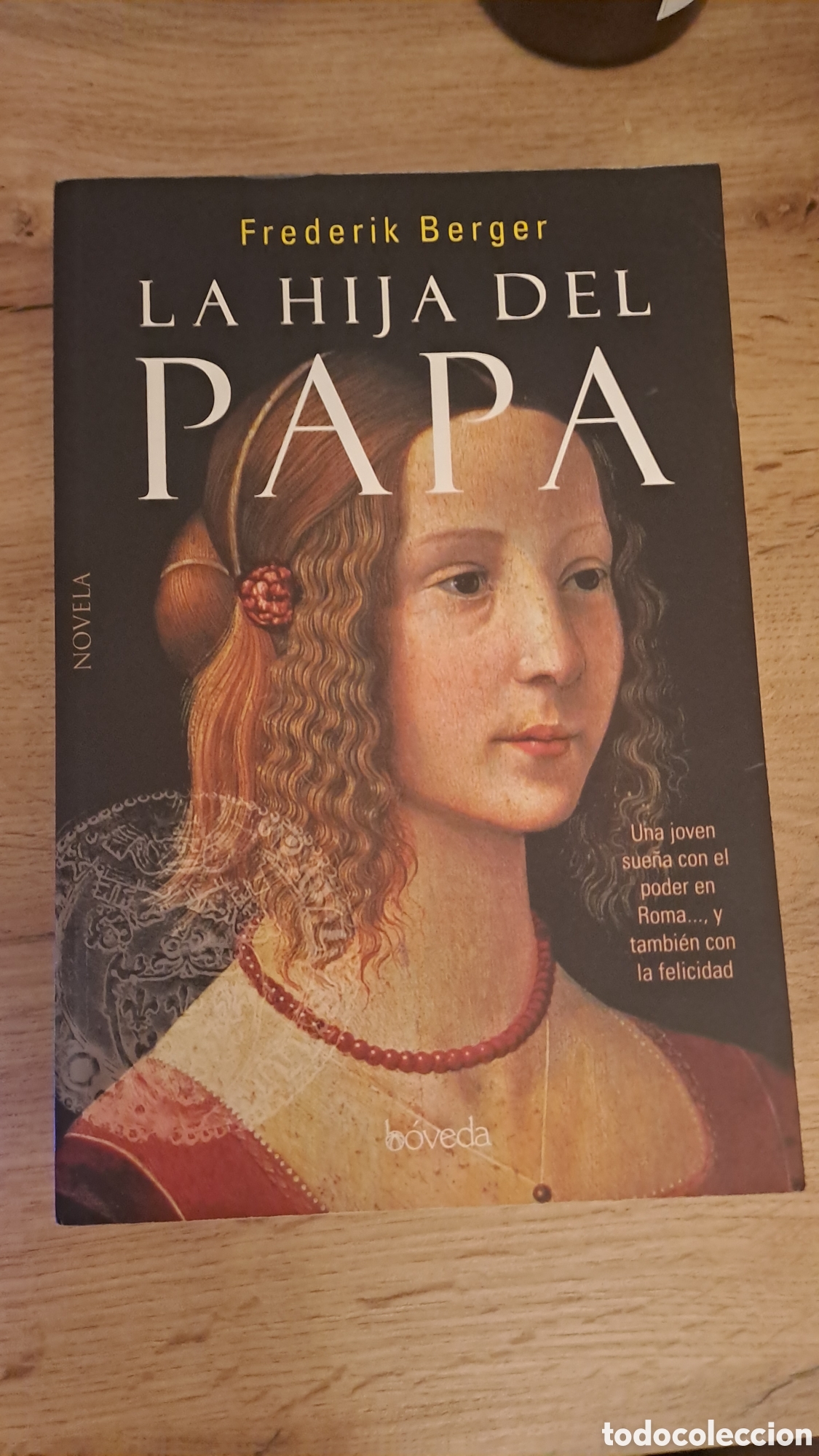 Libros de segunda mano: La hija del papa - Frederik Berger - B&oacute;veda