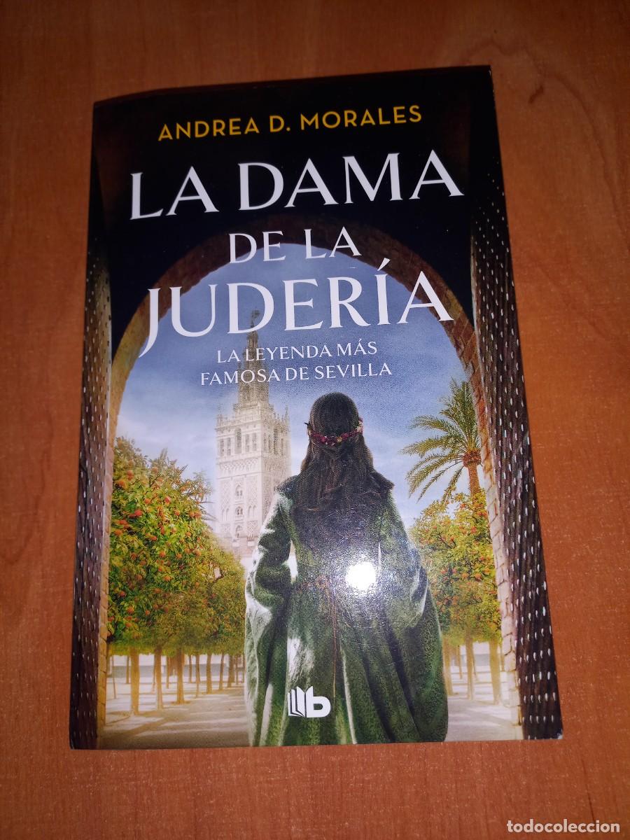 Libros de segunda mano: LA DAMA DE LA JUDERIA - ANDREA D. MORALES