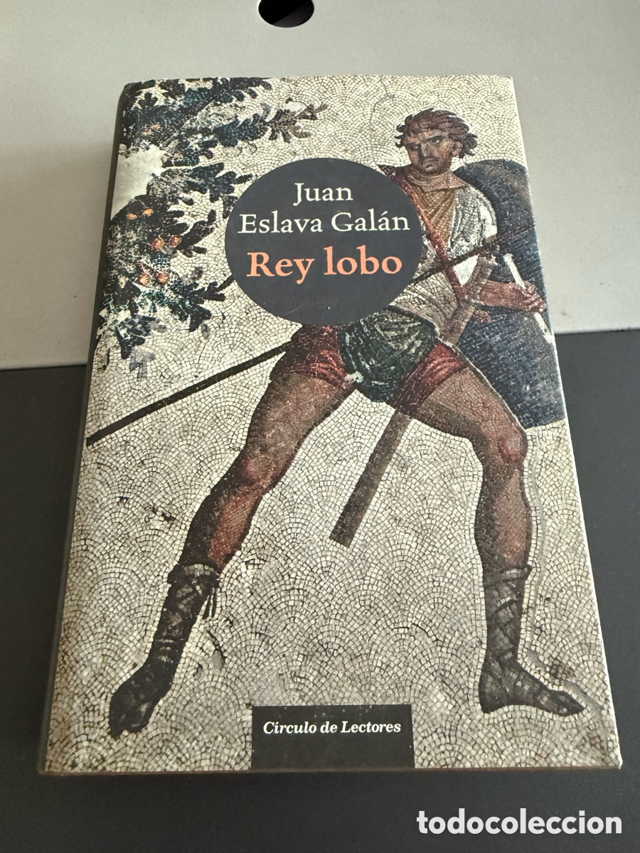 Libros de segunda mano: Juan Eslava Gal&aacute;n. Rey Lobo. Circulo de Lectores. 2010