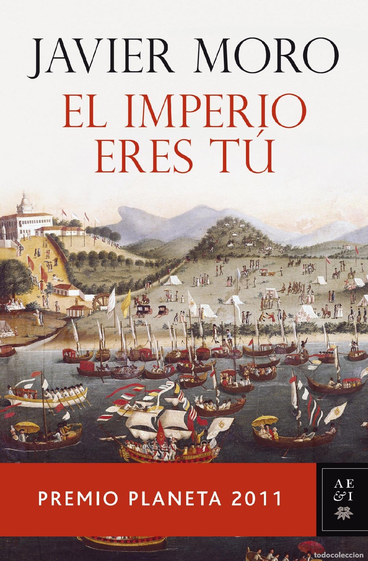 Livros em segunda m&atilde;o: El Imperio eres t&uacute;: Premio Planeta 2011 (Autores Espa&ntilde;oles e Iberoamericanos)