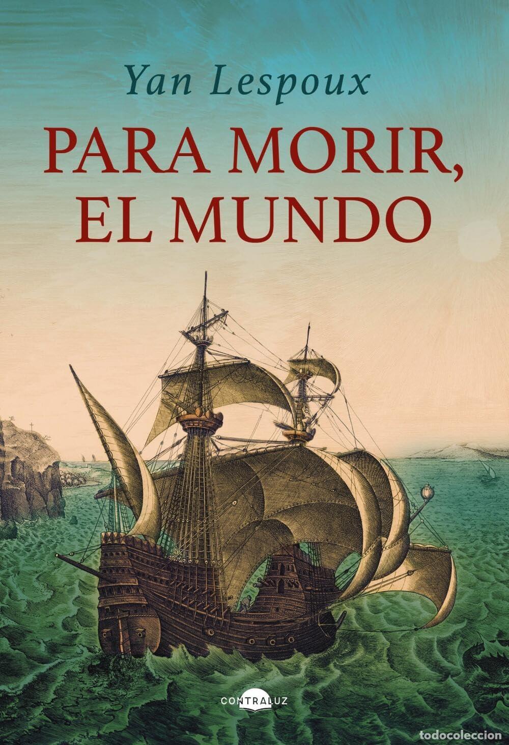 Gebrauchte B&uuml;cher: Para morir, el mundo (Contraluz)