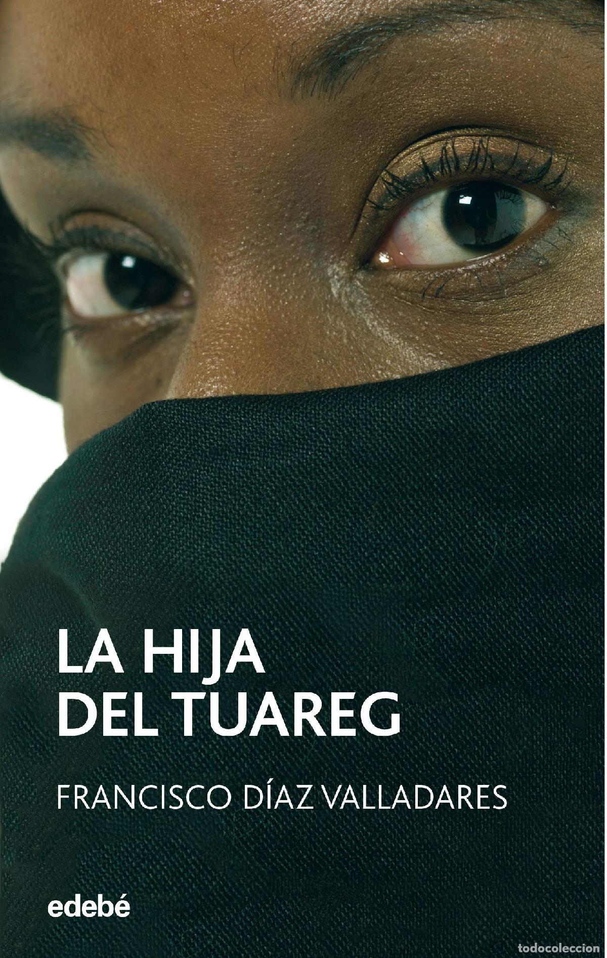 Libros de segunda mano: LA HIJA DEL TUAREG: 77 (PERISCOPIO)